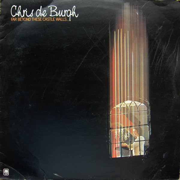 Chris de Burgh - Far Beyond These Castle Walls | A&M Records (1PSP-4516) - main