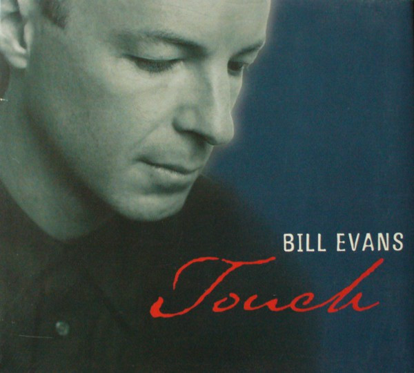 Bill Evans - Touch | ESC Records (ESC 03660-2)