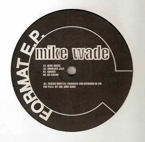 Mike Wade - Format EP | Kne' Deep (KD 010)