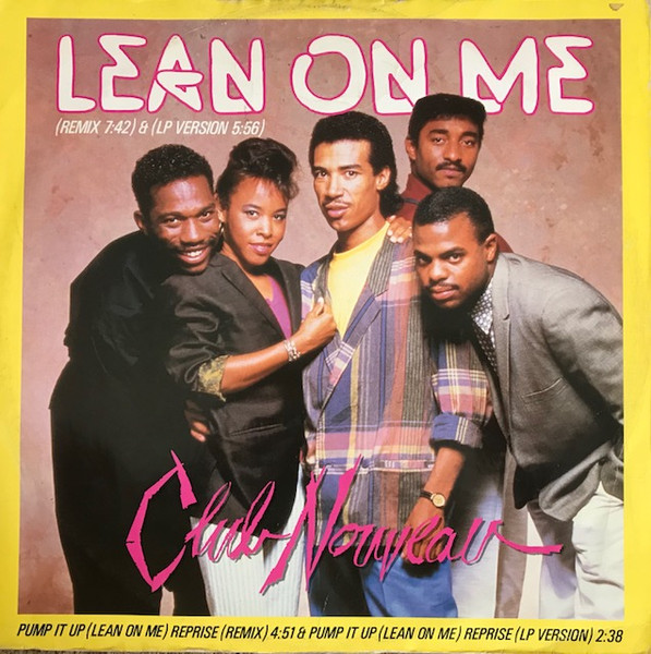 Club Nouveau - Lean On Me | Warner Bros. Records (W 8430 (T)) - main Club Nouveau - Lean On Me | Warner Bros. Records (W 8430 (T)) - main