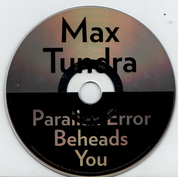 Max Tundra - Parallax Error Beheads You | Domino (WIGCD168P) - 3