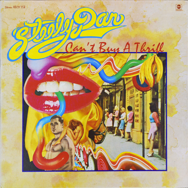 Steely Dan - Can't Buy A Thrill | ABC Records (ABCX 758)