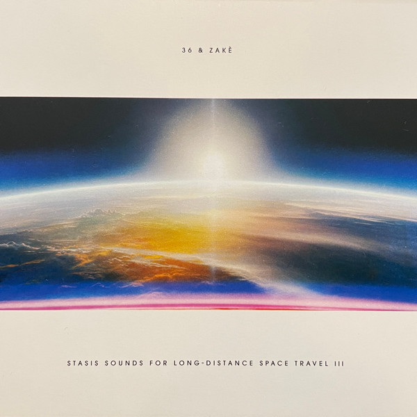 36 & zakè - Stasis Sounds For Long-Distance Space Travel III | Past Inside The Present (PITP79)