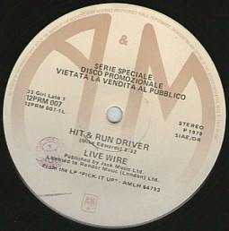 Live Wire - Money / Hit & Run Driver | A&M Records (12PRM 007)