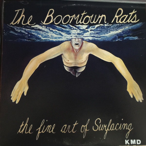 The Boomtown Rats - The Fine Art Of Surfacing | Columbia (JC 36248) The Boomtown Rats - The Fine Art Of Surfacing | Columbia (JC 36248)
