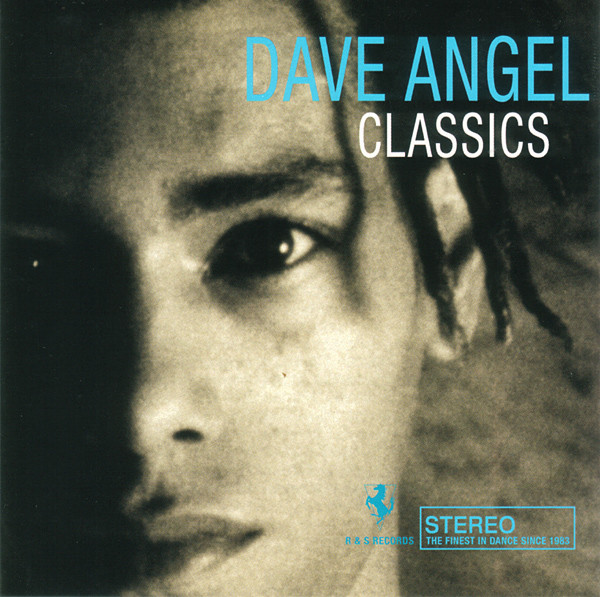 Dave Angel - Classics | R & S Records (RS 96089 CD)