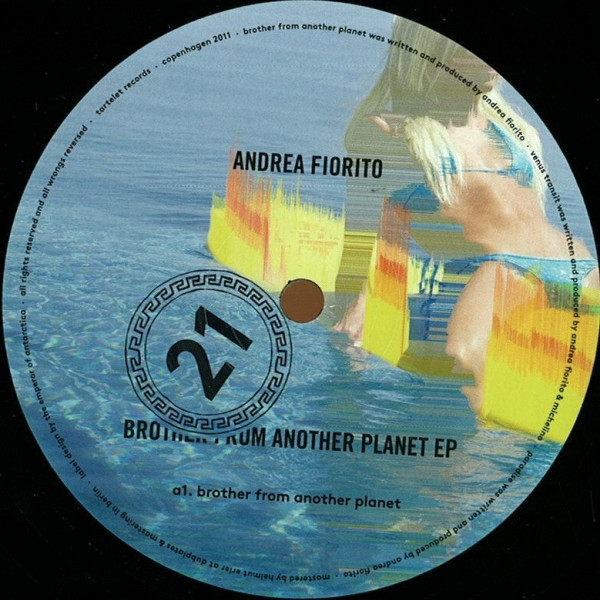 Andrea Fiorito - Brother From Another Planet EP | Tartelet Records (tartelet 021) - 4 Andrea Fiorito - Brother From Another Planet EP | Tartelet Records (tartelet 021) - 4