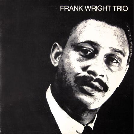 Frank Wright Trio - Frank Wright Trio | ESP-Disk' (1023)