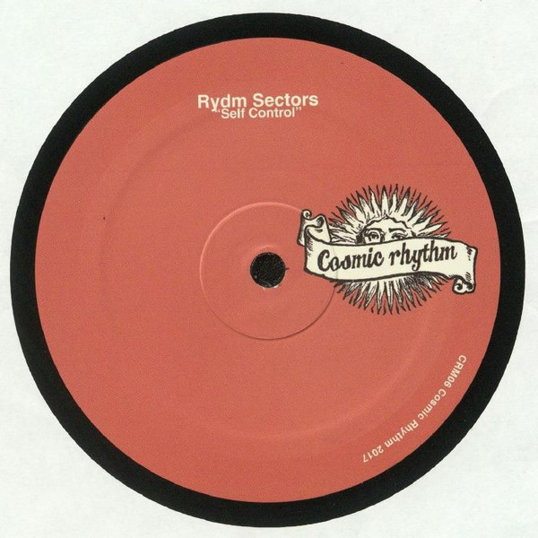 Rydm Sectors - Self Control | Cosmic Rhythm (CRM06) - main