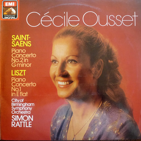 Cécile Ousset , Camille Saint-Saëns / Franz Liszt , City Of Birmingham Symphony Orchestra , Sir Simon Rattle - Piano Concerto No. 2 In G Minor / Piano Concerto No.1 In E Flat | His Master's Voice Digital (11C 081 07659-T)