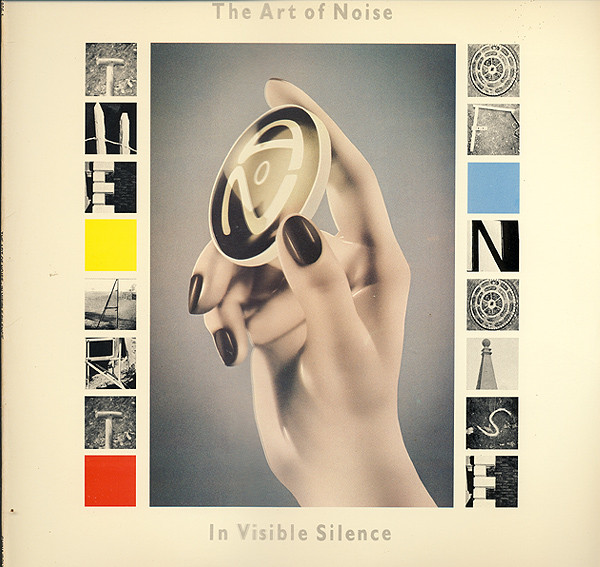 The Art Of Noise - In Visible Silence | China Records (835 806-1) - main