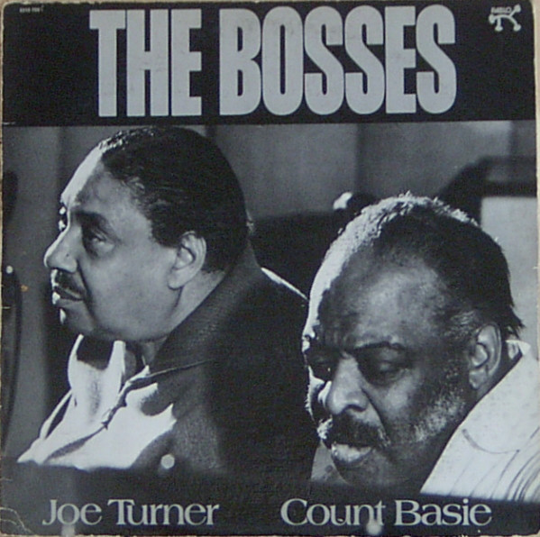 Count Basie / Big Joe Turner - The Bosses | Pablo Records (2310 709) - main