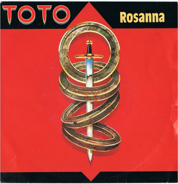 Toto - Rosanna | CBS (CBS A 2079)