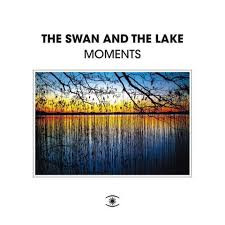 The Swan & The Lake - Moments | Music For Dreams (ZZZV16007)