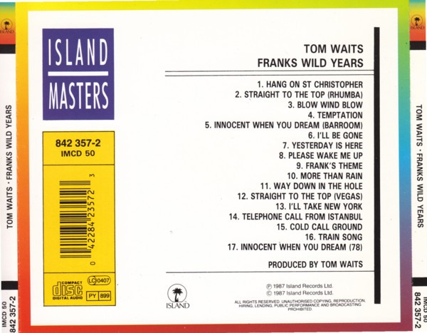 Tom Waits - Franks Wild Years | Island Records (842 357-2) - 2 Tom Waits - Franks Wild Years | Island Records (842 357-2) - 2