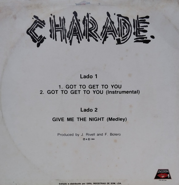 Charade Featuring Jessica - Got To Get To You | Passion (PR M/84) - 2