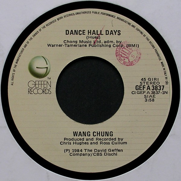 Wang Chung - Dance Hall Days | Geffen Records (GEF A 3837) - 3