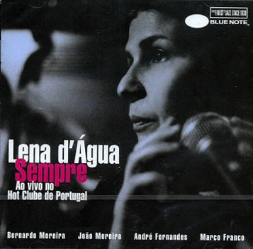 Lena D'Água - Sempre - Ao Vivo No Hot Club De Portugal | Blue Note (0946 3 93363 2 6) - main