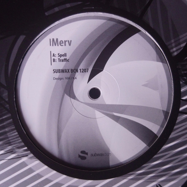 Merv - Spell / Traffic | Subwax Bcn (SUBWAX BCN 1207)