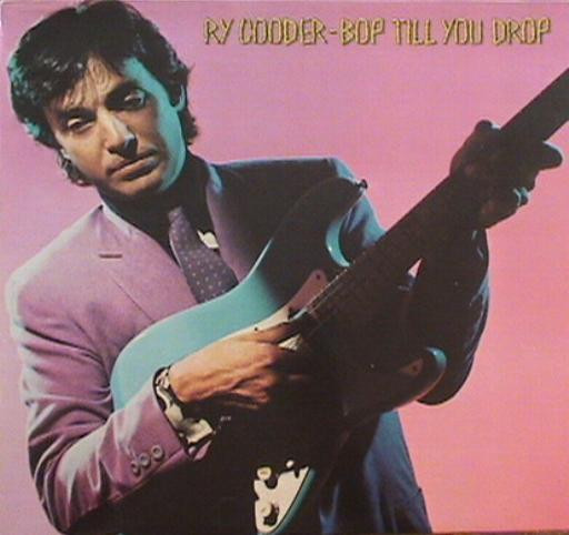 Ry Cooder - Bop Till You Drop | Warner Bros. Records (WAR56691) - main Ry Cooder - Bop Till You Drop | Warner Bros. Records (WAR56691) - main