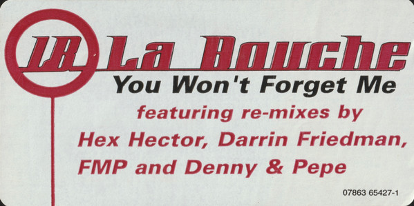 La Bouche - You Won't Forget Me | RCA (07863 65427-1) - 3 La Bouche - You Won't Forget Me | RCA (07863 65427-1) - 3