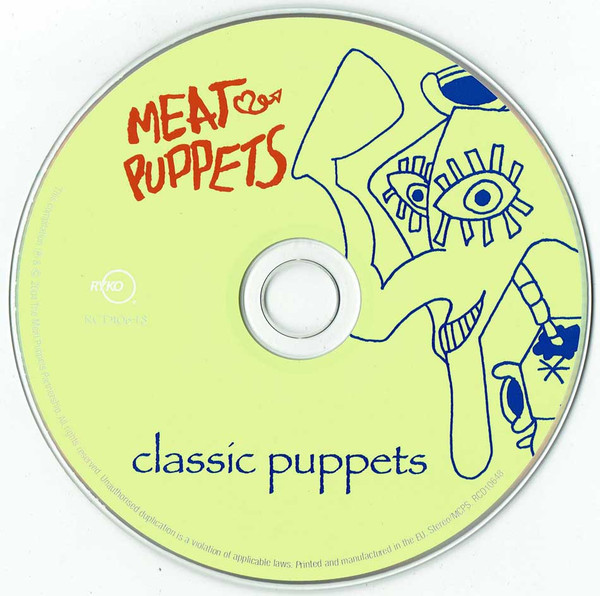 Meat Puppets - Classic Puppets CD | Rykodisc (RCD10648) - 3 Meat Puppets - Classic Puppets CD | Rykodisc (RCD10648) - 3