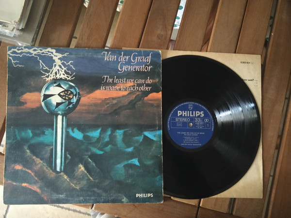 Van Der Graaf Generator - The Least We Can Do Is Wave To Each Other | Philips (6369 901 L) - 2