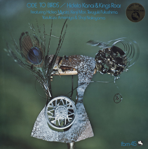 Hideto Kanai & King's Roar - Ode To Birds | Three Blind Mice (TBM-45) - 2 Hideto Kanai & King's Roar - Ode To Birds | Three Blind Mice (TBM-45) - 2