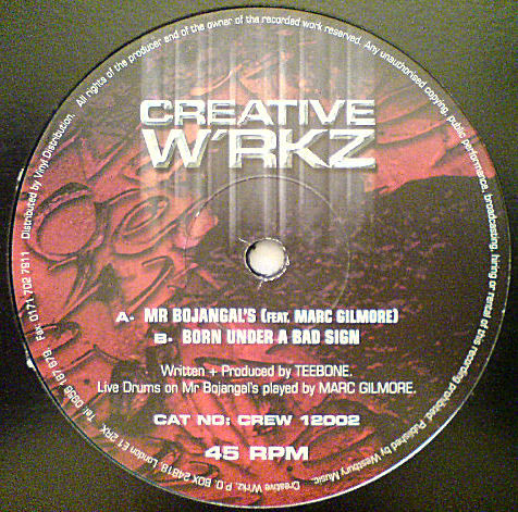 Teebone - Mr. Bojangals / Born Under A Bad Sign | Creative W'rkz (CREW 12002)