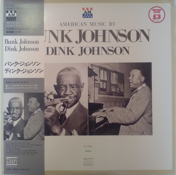 Bunk Johnson , Ollie "Dink" Johnson - American Music By | DAN (VC-7025)