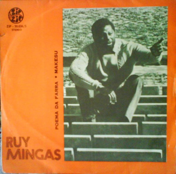 Ruy Mingas - Poema Da Farra / Makesu | Zip Zip (Zip 30.036/S) - main