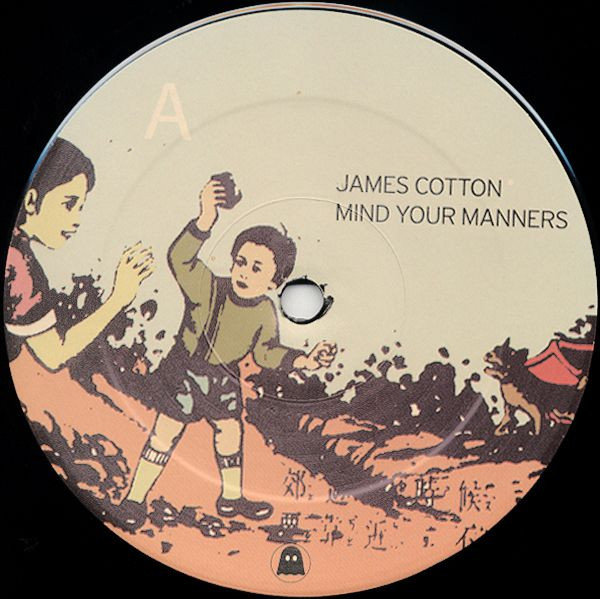James T. Cotton - Mind Your Manners | Ghostly International (GI-03) - 2