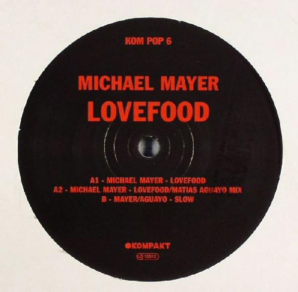 Michael Mayer - Lovefood | Kompakt Pop (KOM POP 6) - 3