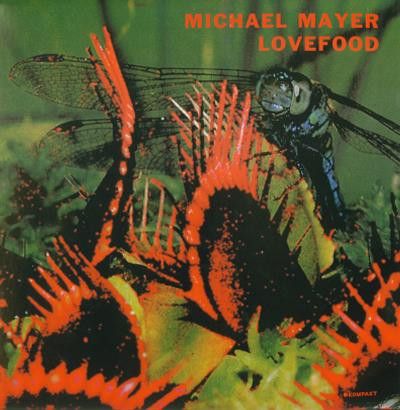 Michael Mayer - Lovefood | Kompakt Pop (KOM POP 6) - main
