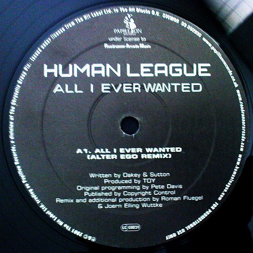 The Human League - All I Ever Wanted | Papillon Records (99 202936) - main