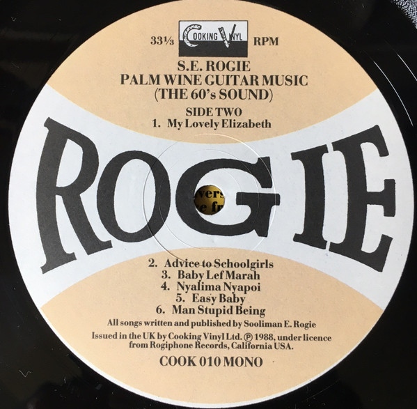 S. E. Rogie - Palm Wine Guitar Music (The 60's Sound) | Cooking Vinyl (COOK 010) - 4 S. E. Rogie - Palm Wine Guitar Music (The 60's Sound) | Cooking Vinyl (COOK 010) - 4