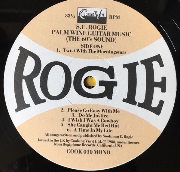 S. E. Rogie - Palm Wine Guitar Music (The 60's Sound) | Cooking Vinyl (COOK 010) - 3 S. E. Rogie - Palm Wine Guitar Music (The 60's Sound) | Cooking Vinyl (COOK 010) - 3