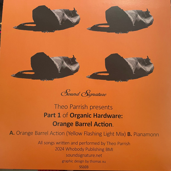 Theo Parrish - Orange Barrel Action | Sound Signature (SS103) - 2 Theo Parrish - Orange Barrel Action | Sound Signature (SS103) - 2
