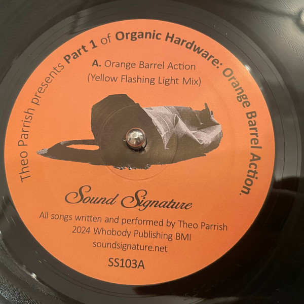 Theo Parrish - Orange Barrel Action | Sound Signature (SS103) - 3 Theo Parrish - Orange Barrel Action | Sound Signature (SS103) - 3