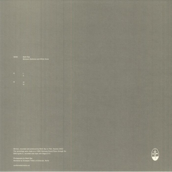 Matti Bye - Between Darkness And White Snow | Northern Electronics (NE92) - 2