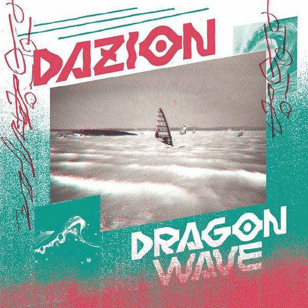 Dazion - Dragon Wave | Safe Trip (ST 013)