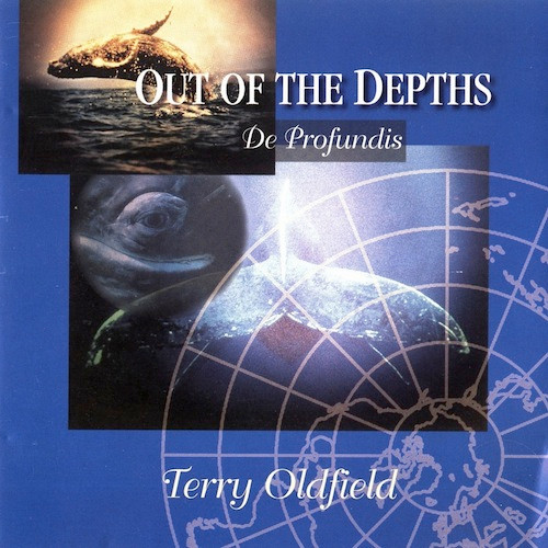 Terry Oldfield - Out Of The Depths (De Profundis) | New World Company (NWCD 252)