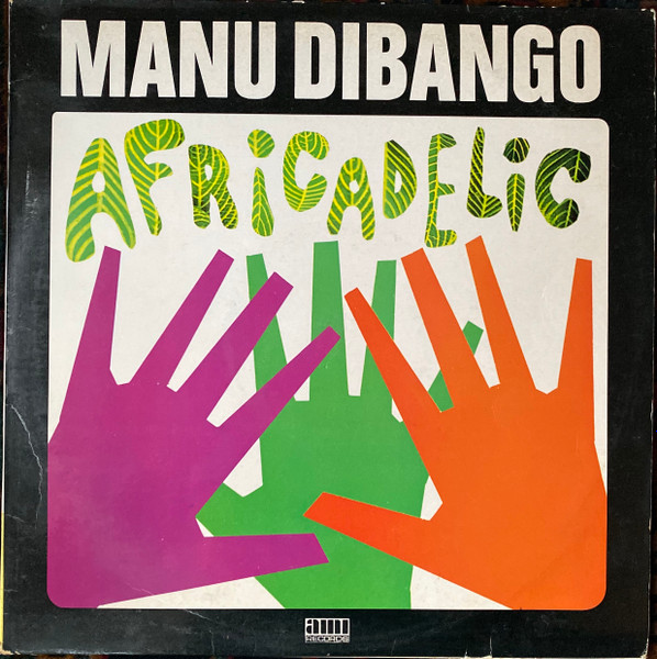 Manu Dibango - Africadelic | AMI Records (33.011) - main