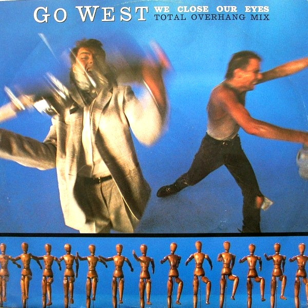 Go West - We Close Our Eyes (Total Overhang Mix) | Chrysalis (CHS 12 2850)