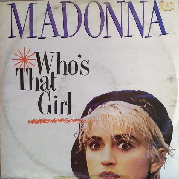 Madonna - Who's That Girl (Extended Version) | Sire (92 0692-0)