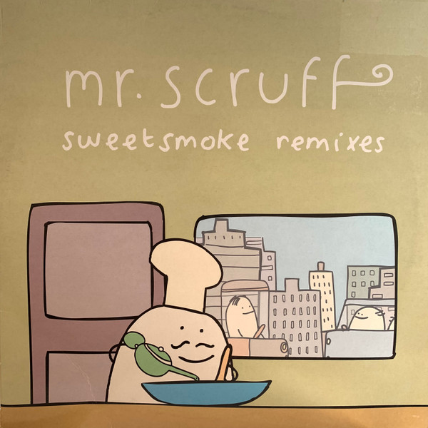 Mr. Scruff - Sweetsmoke Remixes | Ninja Tune (ZEN 12134)