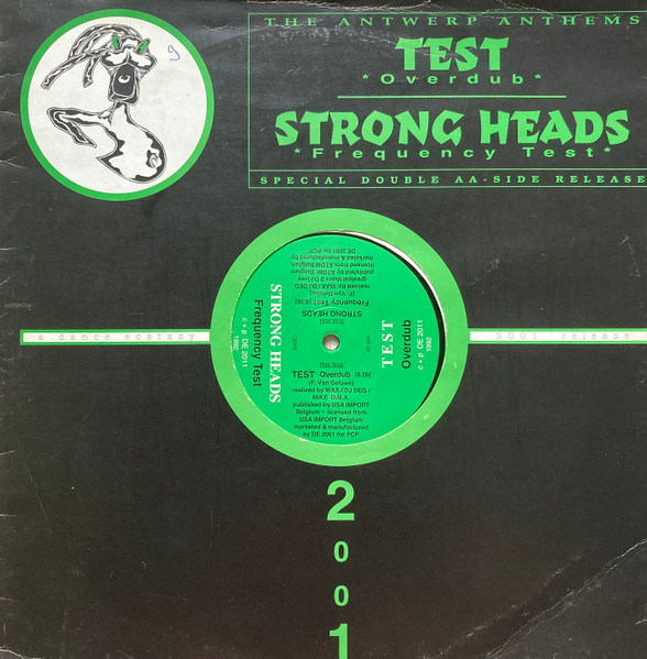 Test / Strong Heads - The Antwerp Anthems | Dance Ecstasy 2001 (DE 2011) - main Test / Strong Heads - The Antwerp Anthems | Dance Ecstasy 2001 (DE 2011) - main