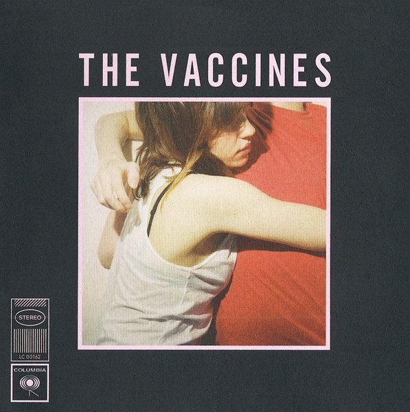 The Vaccines - What Did You Expect From The Vaccines? | Columbia (88697841452) - main