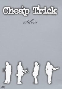 Cheap Trick - Silver | Image Entertainment (74321 89861 9) - main Cheap Trick - Silver | Image Entertainment (74321 89861 9) - main
