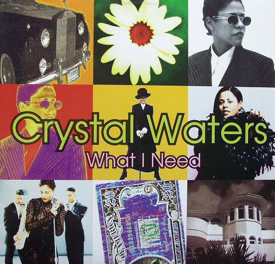 Crystal Waters - What I Need | Mercury (858 927-1) - main Crystal Waters - What I Need | Mercury (858 927-1) - main